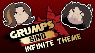 Grumps Sing Infinite Theme [upl. by Pappas]