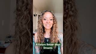 A future better than dreams Mark1229 LoveJesus ReallyLoveJesus [upl. by Gorlin287]