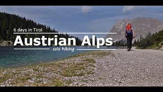 Hiking six days in the Austrian Alps ⁞ Solo amp Silent Hiking ⁞ Zugspitze via Stopselzieher [upl. by Yggam681]