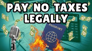 How to Pay Zero Taxes Legally Countries Where You Can Live TAXFREE Nomad Capitalist Strategy [upl. by Onivla839]