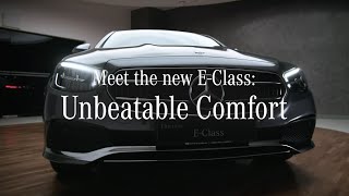 MercedesBenz EClass Unbeatable Comfort  MercedesBenz Singapore [upl. by Ttsepmet]