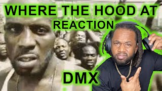 DMX  Where The Hood At REACTION  Who was DMX dissin in the first verse [upl. by Stag]