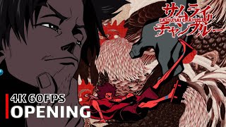 Samurai Champloo  Opening 4K 60FPS  Creditless  CC [upl. by Naryb]