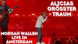 Alicias größter Traum  Morgan Wallen live in Amsterdam [upl. by Hilliard144]