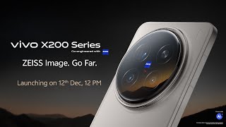 The new vivo X200 Series  Launching on 12th December 1200PM [upl. by Urial19]