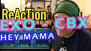 Ellis Reacts 104  Reaction EXOCBX 첸백시 Hey Mama  Review amp React [upl. by Meela]