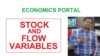 Stock and flow variables  Macroeconomics  Economics Portal [upl. by Fisch]