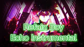 Mob Psycho 100 Ending 1 Refrain Boy by All Off Echo Instrumental [upl. by Notyad]