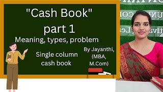 Cash Book Single column cash book Part 1 Financial accounting [upl. by Elayne775]