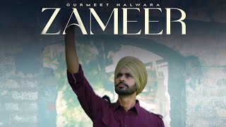 Zameer  Gurmeet Halwara Official Video  The Vrzn  New Punjabi Song 2024  77k Records [upl. by Canotas]