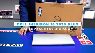 Đánh giá Dell Inspiron 16 7630 Plus tại Laptopxachtayshop [upl. by Lleon]