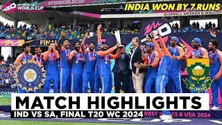 India vs South Africa Final ICC T20 World Cup 2024 Match Highlights  IND Vs SA Highlights [upl. by Arayk]