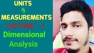 Units and Measurements  Class 11 Physics  Dimensional Analysis  IITJEE amp NEET [upl. by Helman]