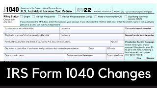 IRS Form 1040 Changes  New Income Tax Return Rules 2023 [upl. by Camella472]