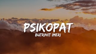 Butrinit Imeri  Psikopat LyricsTekst [upl. by Llered]