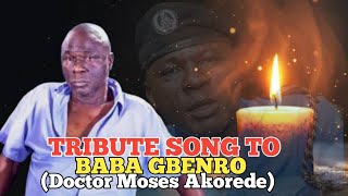 Tribute Song To Baba Gbenro Of Abattoir By Shola Mathew  R I P Baba Gbenro  mountzionmovies [upl. by Sumetra]