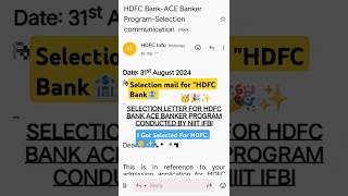 selection mail from HDFC BankMsBankerGuide bank hdfcbank hdfcacebanker bankselectionmail [upl. by Thorr]