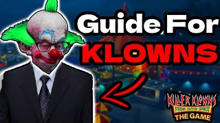 Klown Guide  Killer Klowns The Game [upl. by Yesdnik]