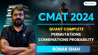 CMAT 2024 Quant Complete  Permutations Combinations Probability  Ronak Shah cmat2024 [upl. by Esemaj]