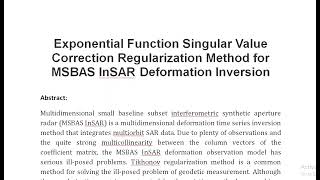 Exponential Function Singular Value Correction Regularization Method for MSBAS InSAR Deformation Inv [upl. by Iffar]