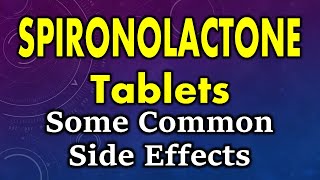 Spironolactone side effects  Common side effects of spironolactone [upl. by Aileek]