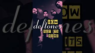 How Deftones Got Its Name [upl. by Klaus183]