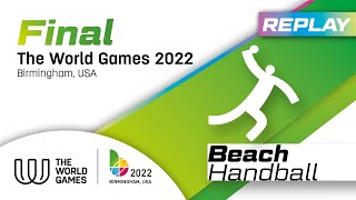 TWG 2022 BHM  Replay of the Beach Handball Medal Matches [upl. by Edd795]