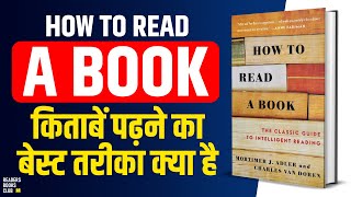 How To Read A Book by Mortimer J Adler  Readers Books Club [upl. by Kimmie]