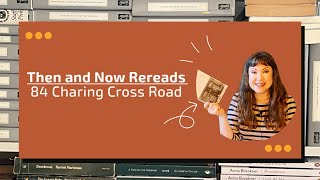 Then And Now Rereads  84 Charing Cross Road [upl. by Gannie329]