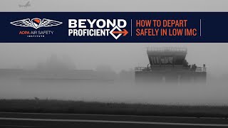 Beyond Proficient IFR Series  How to Depart Safely in Low IMC [upl. by Tayyebeb843]