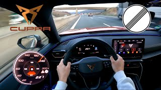 2024 Cupra Formentor 14 TSI EHybrid 245PS TOP SPEED GERMAN AUTOBAHN DRIVE POV 221kmh [upl. by Onifled]