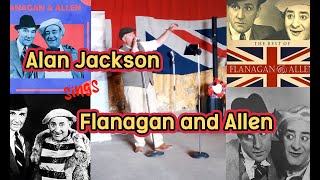 Alan Jackson sings Flanagan and Allen [upl. by Custer793]