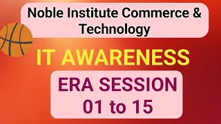 HS CIT ERA Session 08 IT Awareness 2024 by Noble Institute [upl. by Caroline268]