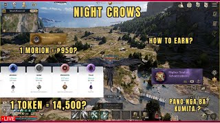 Night Crow  How to Earn  1 Token 15k  Tagalog [upl. by Manoff]