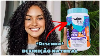 Testei o creme de pentear da Salon Line DEFINIÇÃO NATURAL 😱😍 [upl. by Evelunn]