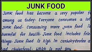 Write English essay on Junk Food  Junk Food Essay  Essay on Junk Food in English  English essay [upl. by Pinkham]