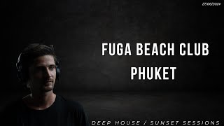 Live DJ Set  Sunset Session  FUGA Beach Club  Phuket Thailand 27062024 [upl. by Ralston]