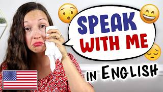 Speak With Me English Speaking Practice [upl. by Lan207]