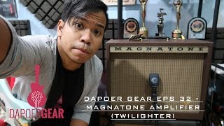 Dapoer Gear eps 32  MAGNATONE Amp TWILIGHTER [upl. by Imehon]