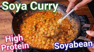 Soya Chunks Curry  High Protein Dhaba Style Sabzi  Meal Maker Curry with New Tips amp Tricks [upl. by Rastus]