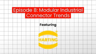 Modular Industrial Connector Trends  HARTING [upl. by Eran]