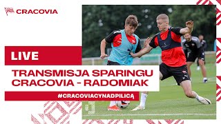 SPARING Cracovia  Radomiak Radom  CracoviacyNadPilicą  TRANSMISJA [upl. by Tiffa]