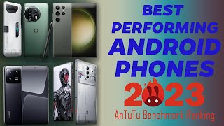 Top 10 Android Phones for Ultimate Performance  AnTuTu Benchmark Rankings of 2023 [upl. by Flss713]