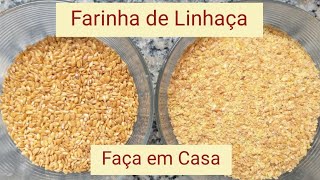 Farinha de Linhaça  faça em casa [upl. by Sacha]