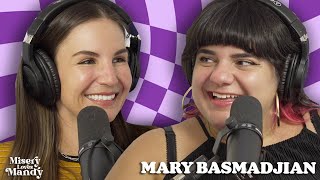 Misery Loves Mary Basmadjian  EP 105 [upl. by Heady]