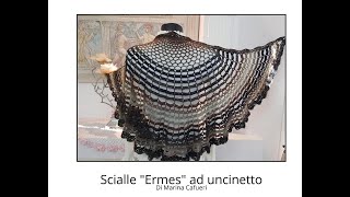 Tutorial  passo passo Scialle quotErmesquot ad uncinetto facile [upl. by Harias]