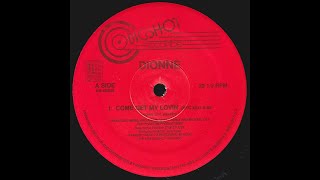 Dionne  Come Get My Lovin NYC Mix [upl. by Ken]