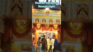 Howrah station on Nabami night 2024  travelblog subscribe travel short durgapuja [upl. by Litman]