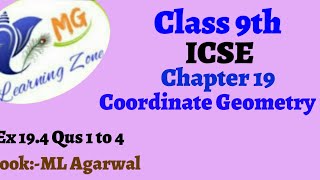 Class 9th ICSE Math Ch 19 Coordinate Geometry Ex 194 Qus 1 to 4 [upl. by Kevina]