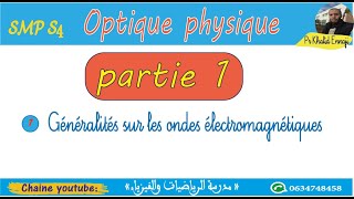 Généralités sur les ondes électromagnétiques partie1 [upl. by Ocirred]